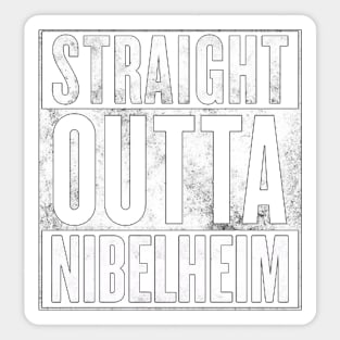 Straight Outta Nibelheim - Final Fantasy VII Sticker